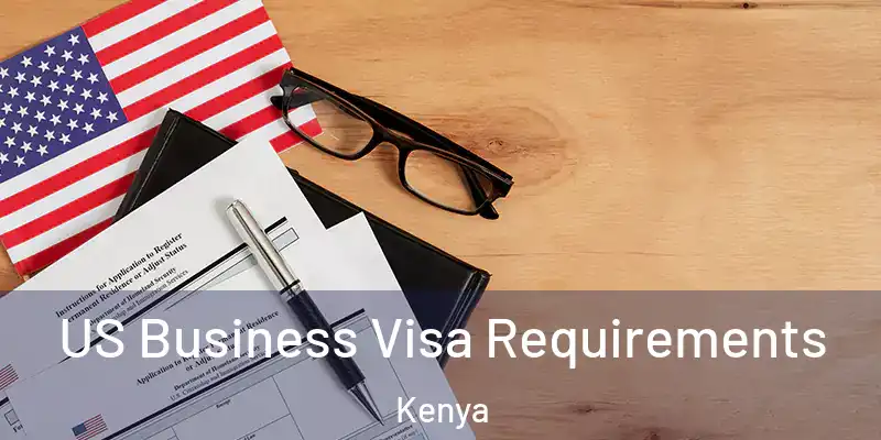  US Business Visa Requirements Kenya