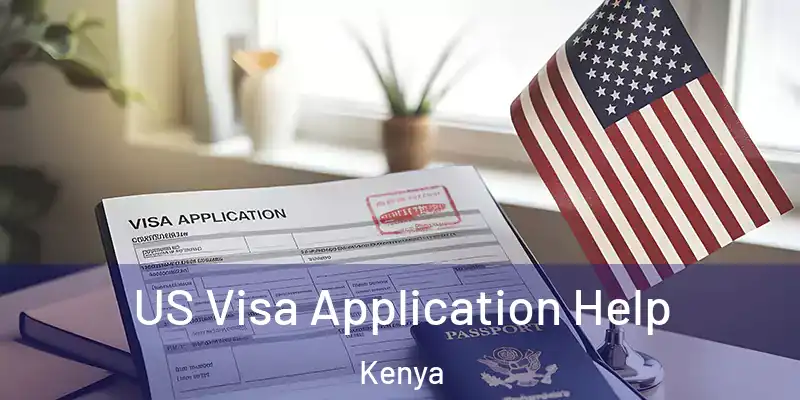  US Visa Application Help Kenya