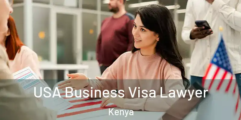  USA Business Visa Lawyer Kenya